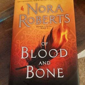 'Of Blood and Bone' By Nora Roberts  Chronicles Of The One Book 2